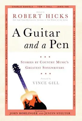 Kytara a pero: Příběhy nejlepších autorů country hudby - A Guitar and a Pen: Stories by Country Music's Greatest Songwriters