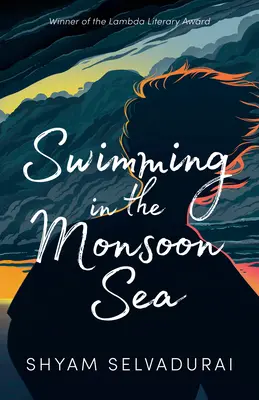 Plavání v monzunovém moři - Swimming in the Monsoon Sea