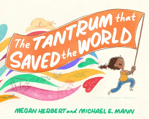 Zmatek, který zachránil svět - The Tantrum That Saved the World