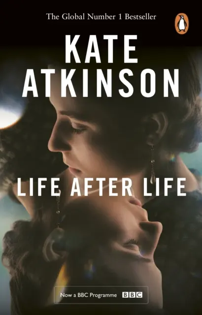 Život po životě - světový bestseller, nyní hlavní seriál BBC - Life After Life - The global bestseller, now a major BBC series