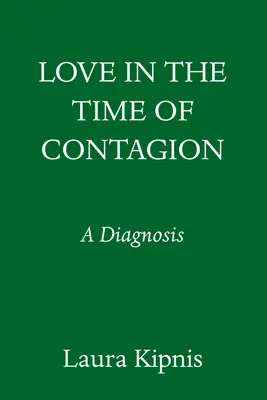 Láska v době nákazy: Diagnóza - Love in the Time of Contagion: A Diagnosis