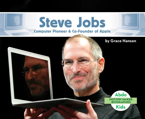 Steve Jobs: Průkopník počítačů a spoluzakladatel společnosti Apple - Steve Jobs: Computer Pioneer & Co-Founder of Apple