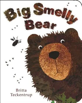 Velký smradlavý medvěd - Big Smelly Bear