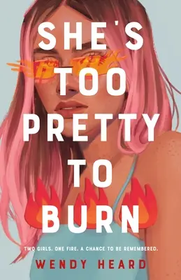 Je příliš krásná na to, aby shořela - She's Too Pretty to Burn