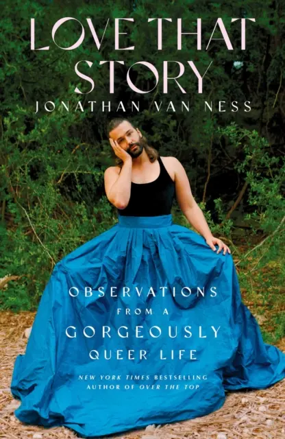 Love That Story - Postřehy z nádherně divného života - Love That Story - Observations from a Gorgeously Queer Life