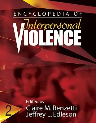 Encyclopedia of Interpersonal Violence (Encyklopedie mezilidského násilí) - Encyclopedia of Interpersonal Violence