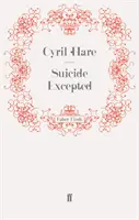 Sebevražda s výjimkou - Suicide Excepted