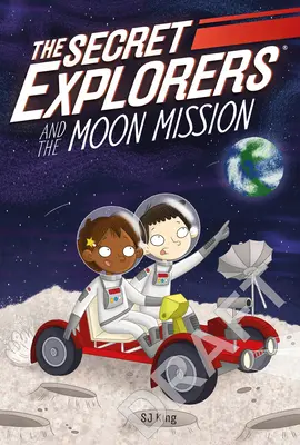 Tajní průzkumníci a mise na Měsíc - The Secret Explorers and the Moon Mission