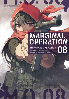 Marginální operace: Svazek 8 - Marginal Operation: Volume 8