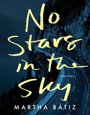 Žádné hvězdy na obloze - No Stars in the Sky
