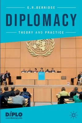 Diplomacie: Teorie a praxe - Diplomacy: Theory and Practice