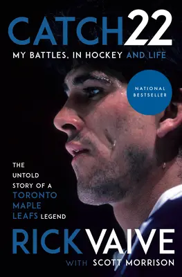 Catch 22: Moje bitvy v hokeji a v životě - Catch 22: My Battles, in Hockey and Life