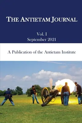 The Antietam Journal, svazek 1 - The Antietam Journal, Volume 1