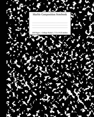 Mramorový kompoziční sešit College Ruled: Černé mramorové sešity, školní potřeby, sešity do školy. - Marble Composition Notebook College Ruled: Black Marble Notebooks, School Supplies, Notebooks for School