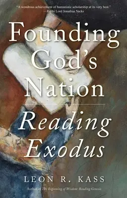 Založení Božího národa: Čtení knihy Exodus - Founding God's Nation: Reading Exodus