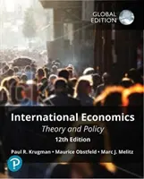 Mezinárodní ekonomie: Teorie a politika, globální vydání - International Economics: Theory and Policy, Global Edition