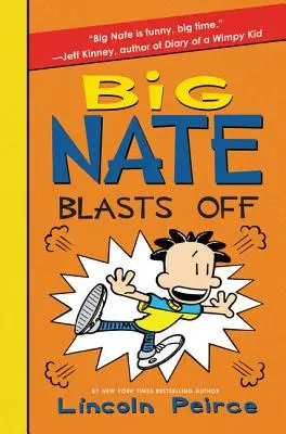 Velký Nate se rozjíždí - Big Nate Blasts Off