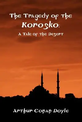 Tragédie v Korosku - The Tragedy of the Korosko