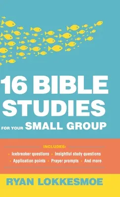 16 biblických studií pro vaši malou skupinu - 16 Bible Studies for Your Small Group