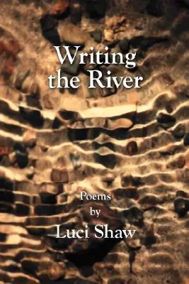 Psaní řeky - Writing the River