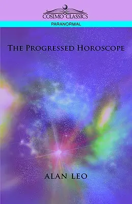 Progresivní horoskop - The Progressed Horoscope