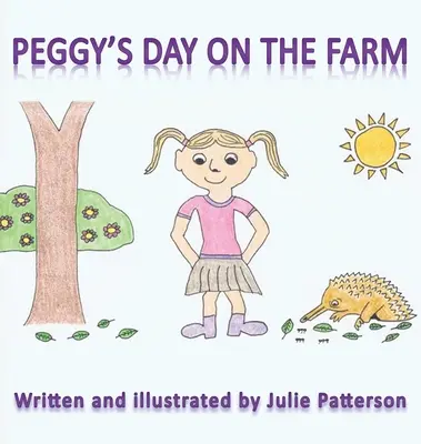 Peggyin den na farmě - Peggy's Day on the Farm