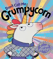 Neříkejte mi bručoun! (PB) - Don't Call Me Grumpycorn! (PB)