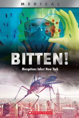 Bitten! (Xbooks): Komáři zamořili New York - Bitten! (Xbooks): Mosquitoes Infect New York