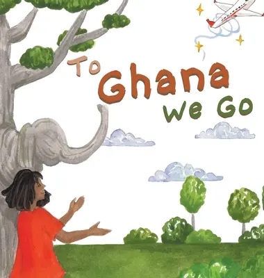 Do Ghany jdeme - To Ghana We Go