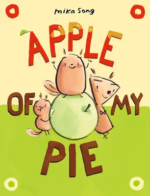 Jablko mého koláče: (Grafický román) - Apple of My Pie: (A Graphic Novel)