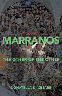 Marranos: Druhý z druhých - Marranos: The Other of the Other