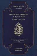 Velká exegeze: Svazek I: Fátiha - The Great Exegesis: Volume I: The Fatiha