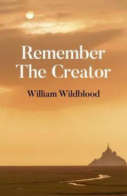 Pamatuj na stvořitele: Skutečnost Boha - Remember the Creator: The Reality of God