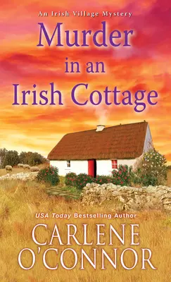 Vražda v irské chalupě: A Charming Irish Cozy Mystery: A Charming Irish Cozy Mystery - Murder in an Irish Cottage: A Charming Irish Cozy Mystery