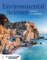 Věda o životním prostředí: Systémy a řešení: Příručka pro životní prostředí: Systémy a řešení - Environmental Science: Systems and Solutions: Systems and Solutions