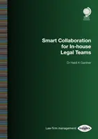 Chytrá spolupráce pro interní právní týmy - Smart Collaboration for In-House Legal Teams