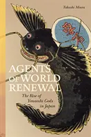 Agenti obnovy světa: Vzestup bohů Yonaoshi v Japonsku - Agents of World Renewal: The Rise of Yonaoshi Gods in Japan