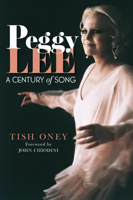 Peggy Lee: Století písní - Peggy Lee: A Century of Song