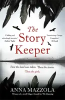 Strážce příběhů - Spletitý, atmosférický příběh o lidových pověstech, rodinných tajemstvích a zmizeních - Story Keeper - A twisty, atmospheric story of folk tales, family secrets and disappearances