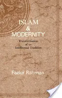 Islám a modernita, 15: Proměny intelektuální tradice - Islam and Modernity, 15: Transformation of an Intellectual Tradition