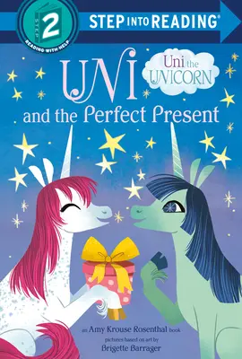 Uni a dokonalý dárek (Uni the Unicorn) - Uni and the Perfect Present (Uni the Unicorn)