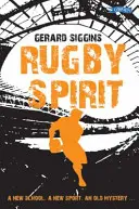 Rugby Spirit - Nová škola, nový sport, staré tajemství... - Rugby Spirit - A new school, a new sport, an old mystery...