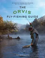 Orvisův průvodce muškařením, přepracované vydání - The Orvis Fly-Fishing Guide, Revised