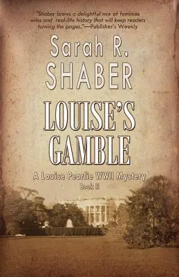 Louisina hra - Louise's Gamble
