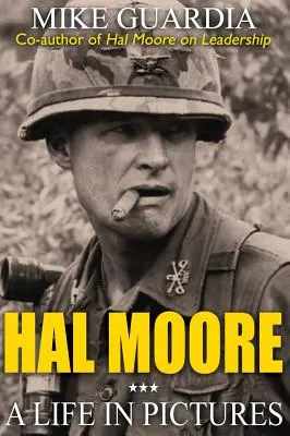 Hal Moore: Život v obrazech - Hal Moore: A Life in Pictures