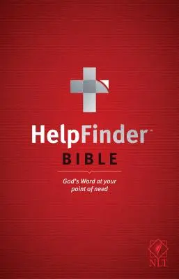 Helpfinder Bible NLT: Boží slovo ve chvíli, kdy ho potřebujete - Helpfinder Bible NLT: God's Word at Your Point of Need