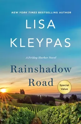 Rainshadow Road (Cesta dešťových stínů): A Friday Harbor Novel (Páteční přístav) - Rainshadow Road: A Friday Harbor Novel