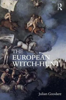 Evropský hon na čarodějnice - The European Witch-Hunt
