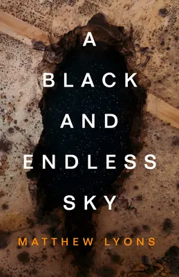 Černá a nekonečná obloha - A Black and Endless Sky
