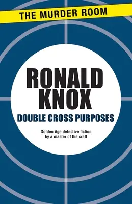 Dvojí křížové cíle - Double Cross Purposes